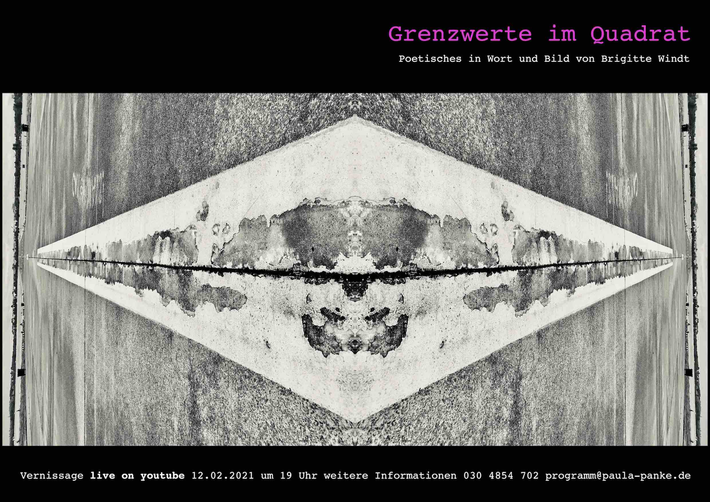 Grenzwerte im Quadrat Poetisches in Wort und Bild von Brigitte Windt - Poster zur Vernissage